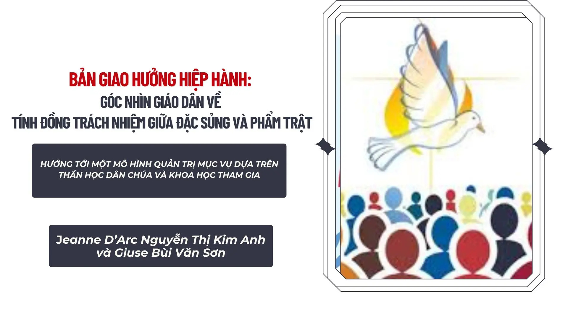 Bản giao hưởng hiệp hành: Góc nhìn giáo dân về tính đồng trách nhiệm giữa đặc sủng và phẩm trật